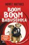 [Ray & Rufus 10] • Boom Boom Babuschka